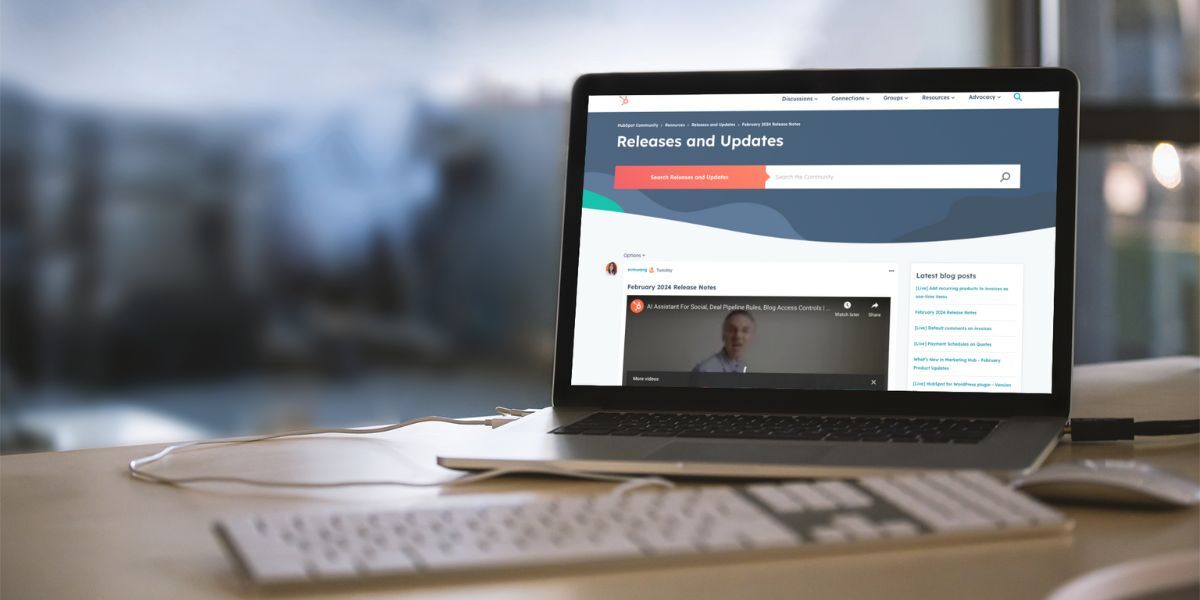 Stay Informed: Key HubSpot Product Updates from February 2024
